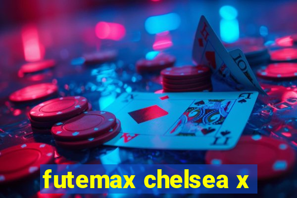 futemax chelsea x